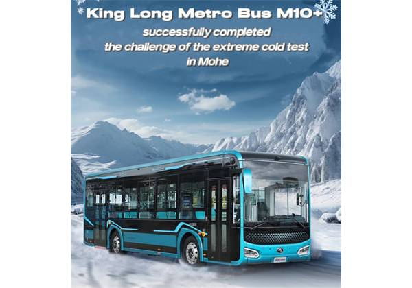 King Long Metro Bus M10+ completou com sucesso o desafio do teste de frio extremo em Mohe
        